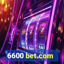 6600 bet.com